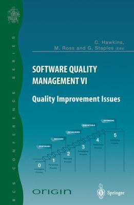 Software Quality Management VI Quality Improvement Issues  1998 9781852330217 Front Cover
