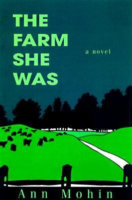 Farm She Was A Novel N/A 9781882593217 Front Cover