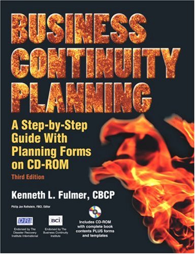 Business Continuity Planning, a Step-By-Step Guide with Planning Forms  3rd 2004 9781931332217 Front Cover