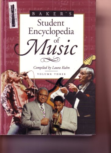 Bakers Student Encyclopedia of Music   1999 9780028654218 Front Cover
