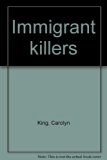 Immigrant Killers : Introduced Predators and the Conservation of Birds in New Zealand  1984 9780195581218 Front Cover