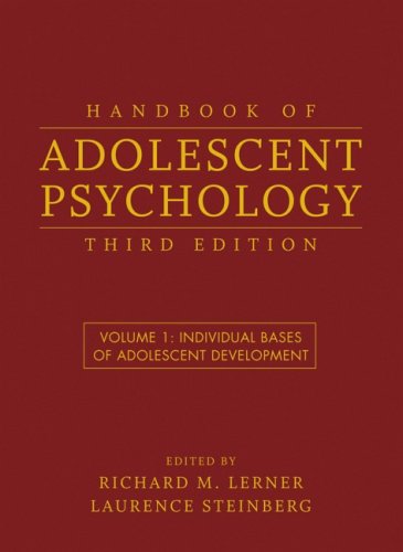 Handbook of Adolescent Psychology Individual Bases of Adolescent Development 3rd 2009 (Handbook (Instructor's)) 9780470149218 Front Cover