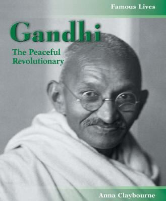 Mahatma Gandhi The Peaceful Revolutionary  2003 9780739855218 Front Cover