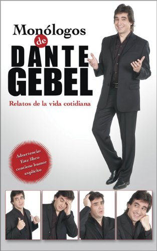 Monï¿½logos de Dante Gebel   2006 9780829747218 Front Cover