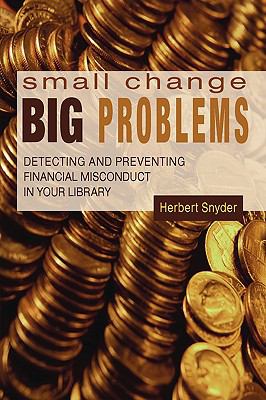 Small Change, Big Problems   2006 9780838909218 Front Cover