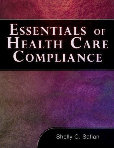 Essentials of Healthcare Compliance   2010 9781418049218 Front Cover