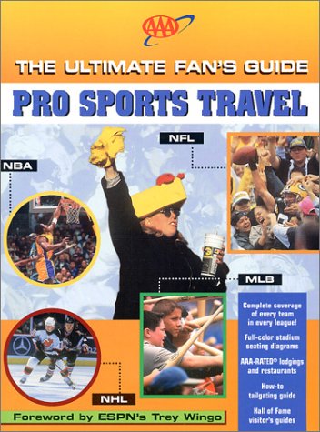Ultimate Fan's Guide to Pro Sports Travel 2001 Edition  2001 9781562515218 Front Cover