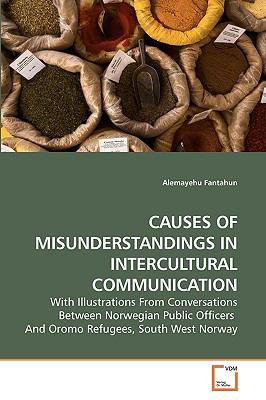 Causes of Misunderstandings in Intercultural Communication N/A 9783639239218 Front Cover
