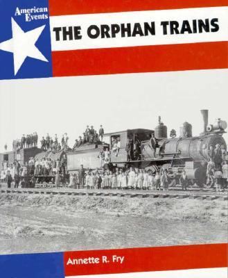 Orphan Trains  1994 9780027357219 Front Cover