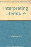 Interpreting Literature : Preliminaries to Literary Judgment: Shorter Edition Abridged  9780030438219 Front Cover