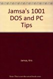 Jamsa's 1001 DOS and PC Tips   1992 9780078818219 Front Cover