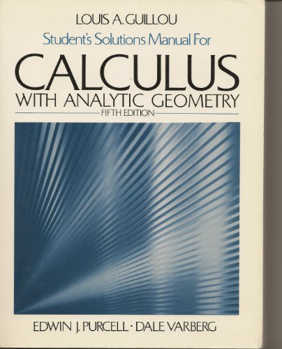 Calculus with Analytic Geometry 5th (Student Manual, Study Guide, etc.) 9780131111219 Front Cover