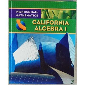 California Algebra 1   2008 9780132031219 Front Cover