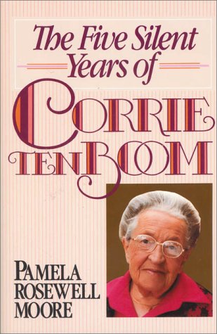 Five Silent Years of Corrie Ten Boom   1986 9780310611219 Front Cover