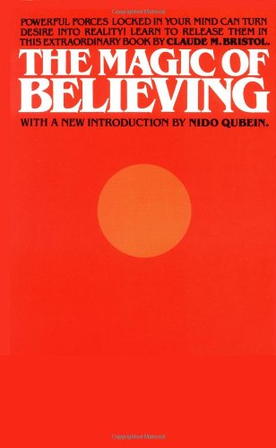 Magic of Believing   1991 9780671745219 Front Cover