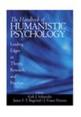 Handbook of Humanistic Psychology Leading Edges in Theory, Research, and Practice  2001 9780761921219 Front Cover