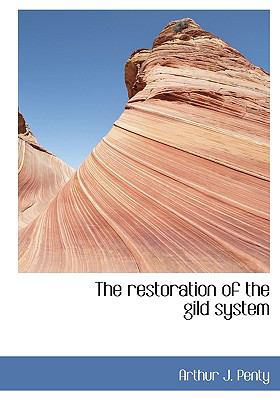 Restoration of the Gild System N/A 9781115396219 Front Cover
