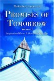 Promises of Tomorrow Inspirational Poems and Devotional Thoughts N/A 9781413740219 Front Cover