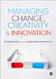 Managing Change, Creativity and Innovation  2nd 2014 9781446267219 Front Cover