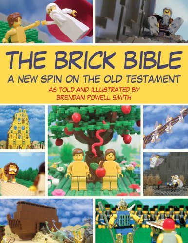 Brick Bible A New Spin on the Old Testament  2011 9781616084219 Front Cover