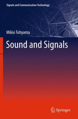 Sound and Signals   2011 9783642201219 Front Cover