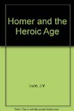 Homer and the Homeric Age  1975 9780060127220 Front Cover