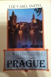 Walking Guide to Prague Reprint  9780062730220 Front Cover