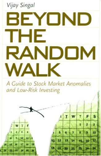 Beyond the Random Walk A Guide to Stock Market Anomalies and Low-Risk Investing  2006 9780195304220 Front Cover