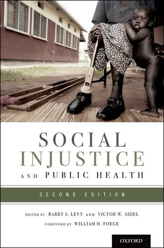 Social Injustice and Public Health  2nd 2013 9780199939220 Front Cover