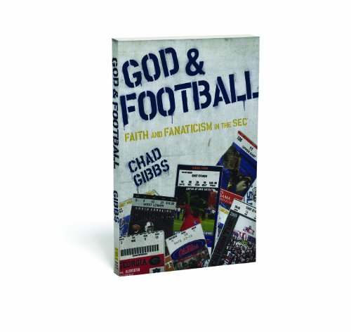 God and Football Faith and Fanaticism in the SEC  2010 9780310329220 Front Cover