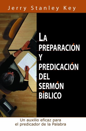 PREPARACION Y PREDICACION DEL SERMON... N/A 9780311421220 Front Cover