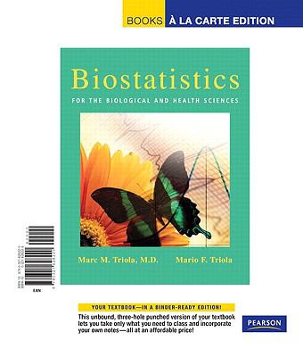 Biostatistics for Health and Biological Science, Books a la Carte Edition   2006 9780321628220 Front Cover