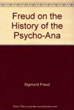 Sigmund Freud: The Standard Edition On the History of the Psycho-Analytic Movement N/A 9780393010220 Front Cover