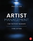 Artist Management for the Music Business  3rd 2015 (Revised) 9780415710220 Front Cover