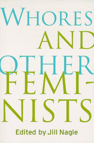 Whores and Other Feminists   1998 9780415918220 Front Cover