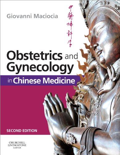Obstetrics and Gynecology in Chinese Medicine  2nd 2011 9780443104220 Front Cover