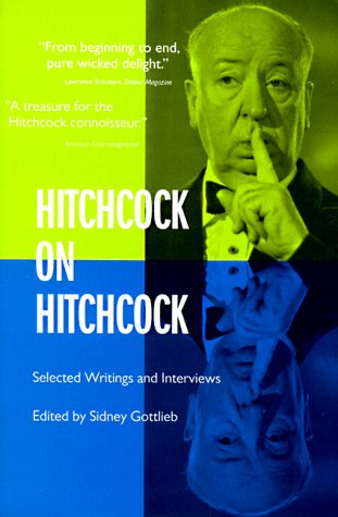 Hitchcock on Hitchcock - Selected Writings and Interviews   1997 9780520212220 Front Cover