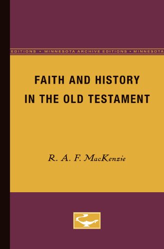 Faith and History in the Old Testament   1963 9780816658220 Front Cover