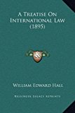 Treatise on International Law  N/A 9781169379220 Front Cover