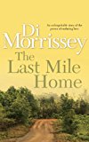 Last Mile Home  N/A 9781250053220 Front Cover