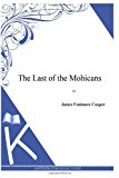 Last of the Mohicans  N/A 9781494817220 Front Cover