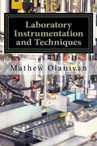 Laboratory Instrumentation and Techniques Instrumentation and Techniques Large Type  9781547012220 Front Cover