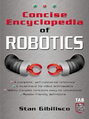 Concise Encyclopedia of Robotics   2003 9780071429221 Front Cover