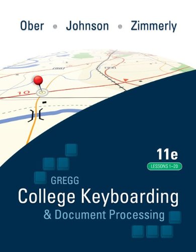 Gregg College Keyboarding &amp; Document Processing (GDP); Lessons 1-20 Text  11th 2011 9780077344221 Front Cover