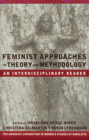 Feminist Approaches to Theory and Methodology An Interdisciplinary Reader  1999 9780195125221 Front Cover
