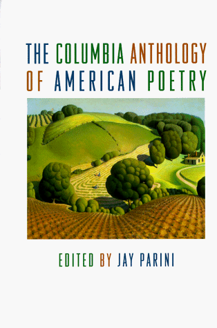Columbia Anthology of American Poetry   1995 9780231081221 Front Cover
