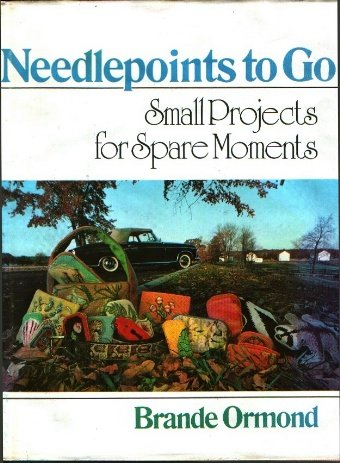 Needlepoints to Go Small Projects for Spare Moments  1975 9780395204221 Front Cover