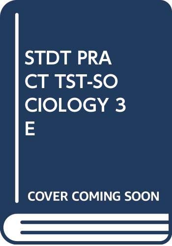 Stdt Pract Tst-Sociology 3rd 2004 9780534609221 Front Cover