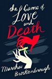 Game of Love and Death  N/A 9780545924221 Front Cover