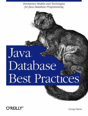 Java Database Best Practices Persistence Models and Techniques for Java Database Programming  2003 9780596005221 Front Cover